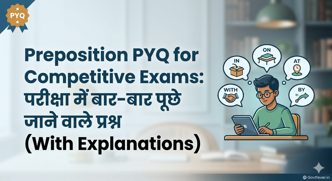 Preposition PYQ for Competitive Exams