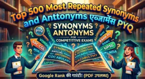 Synonyms and Antonyms for Competitive Exams