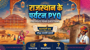 राजस्थान के पर्यटन PYQ